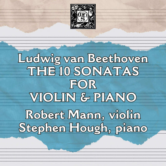 Beethoven The 10 Sonatas for Violin & Piano Album Cover - Robert Mann & Stephen Hough