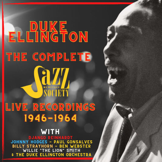 DUKE ELLINGTON: HIS COMPLETE JAZZ HERITAGE SOCIETY LIVE RECORDINGS