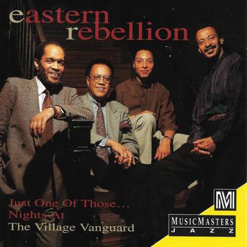 Eastern Rebellion: Just One of Those...Nights at the Village Vanguard