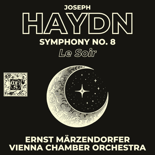 Haydn: Symphony No. 8 "Le Soir" - Vienna Chamber Orchestra, Ernst Märzendorfer