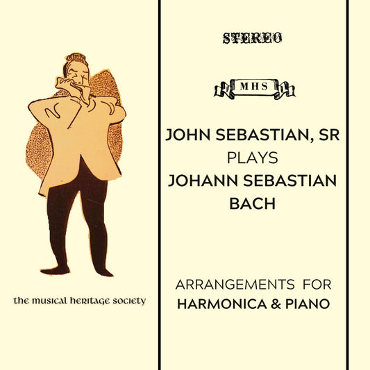 "CD cover of John Sebastian Sr. plays Johann Sebastian Bach arrangements for harmonica and piano, released by the Musical Heritage Society."