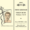 KREISLER: VIOLIN MUSIC, VOLUMES 1 & 2 - Oscar Shumsky, William Wolfram, Milton Kaye