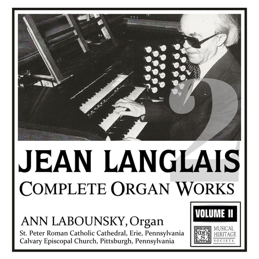 Langlais: Complete Organ Works, Vol. 02 - Ann Labounsky, organ