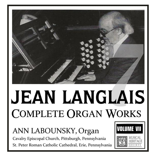 Langlais: Complete Organ Works, Vol. 07 - Ann Labounsky, organ