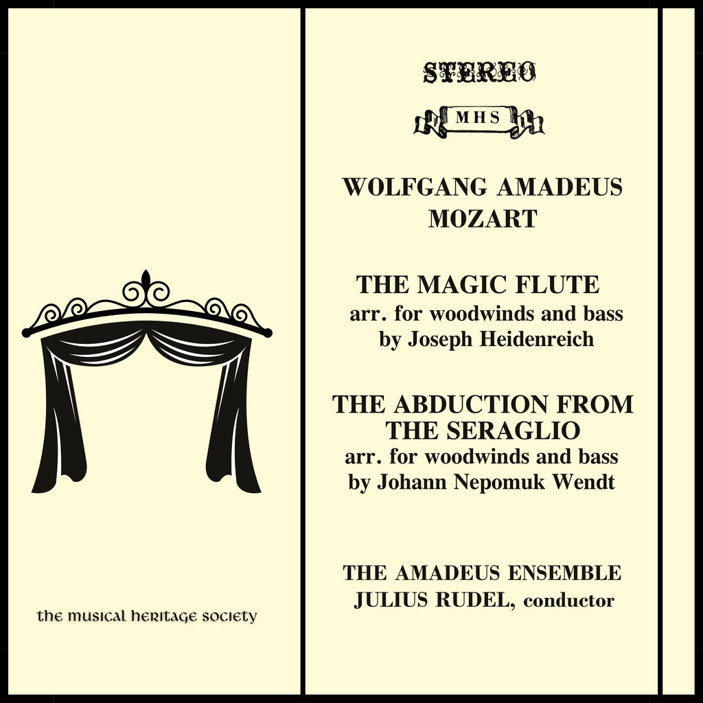 MOZART: THE MAGIC FLUTE & THE ABDUCTION FROM THE SERAGLIO - AMADEUS ENSEMBLE, JULIUS RUDEL
