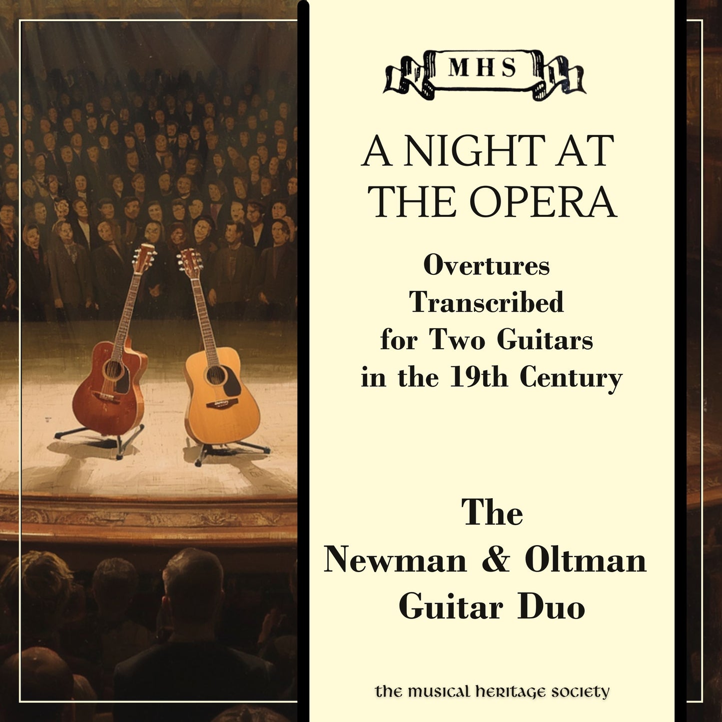 A NIGHT AT THE OPERA: Overtures Transcribed for Two Guitars in the 19th Century - The Newman & Oltman Guitar Duo