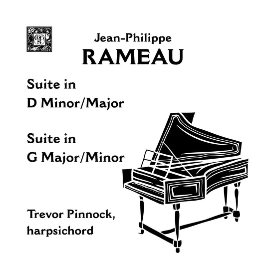 Rameau: Suite in D Major/Minor and Suite in G Minor/Major - Trevor Pinnock