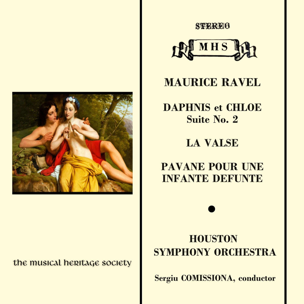 Ravel: Daphnis & Chloe, La Valse, Pavane - Houston Symphony Orchestra, Sergiu Comissiona
