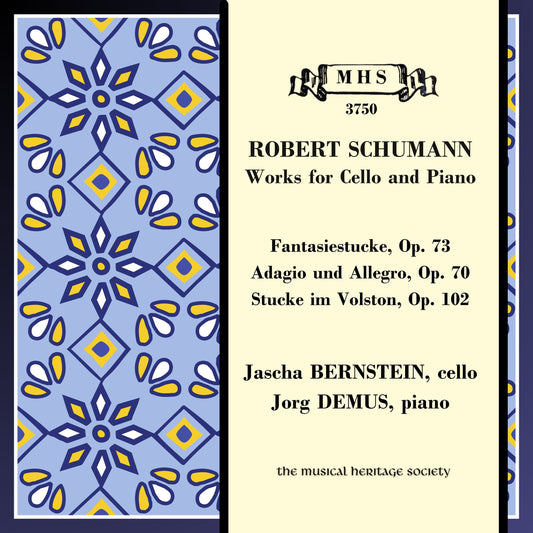 SCHUMANN: WORKS FOR CELLO & PIANO - Jascha Bernstein, Jorg Demus