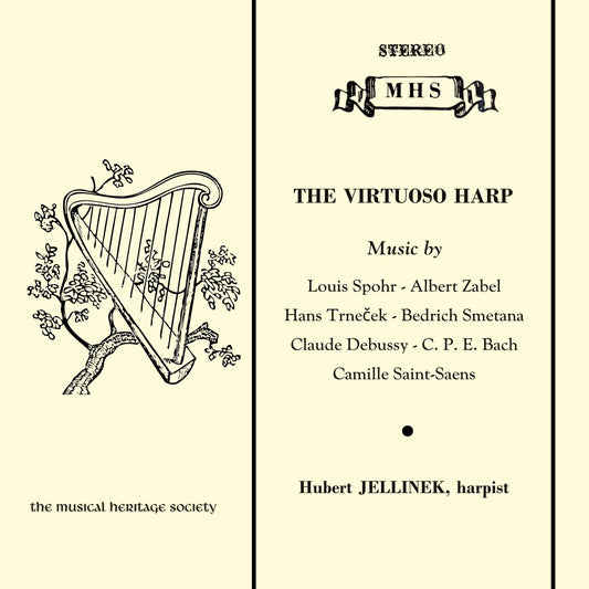 The Virtuoso Harp (Music by Spohr, Zabel, Smetana, Debussy and more) - Hubert Jellinek