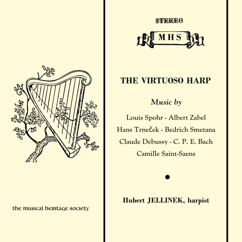 The Virtuoso Harp (Music by Spohr, Zabel, Smetana, Debussy and more) - Hubert Jellinek
